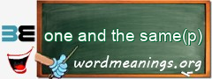 WordMeaning blackboard for one and the same(p)